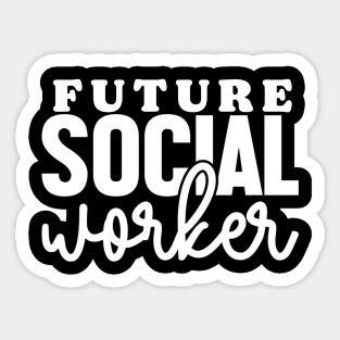 Funny Social Worker Sticker